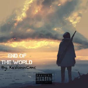 End Of The World (Explicit)