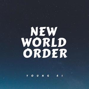 New World Order (Explicit)