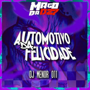 AUTOMOTIVO DA FELICIDADE (Explicit)