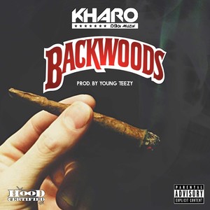 Backwoods (Explicit)