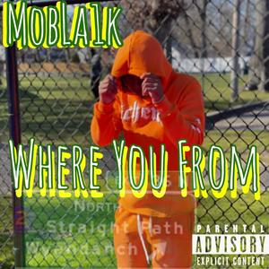 Where You From (Explicit)