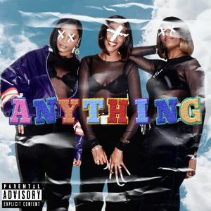 Anything 4 NOLA (Explicit)