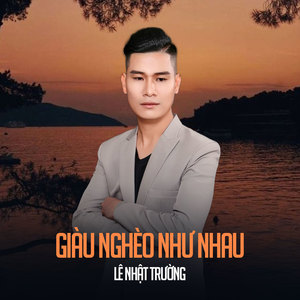 Giàu Nghèo Như Nhau