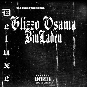 Glizzo Osama Bin Laden Deluxe (Explicit)