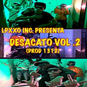 Desacato, Vol. 2 (feat. (PROD 1312)) [Explicit]