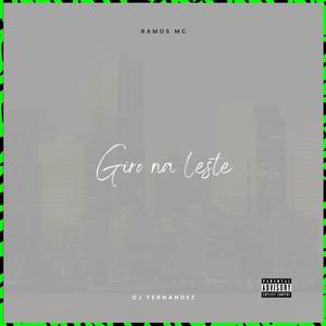 GIRO NA LESTE (Explicit)