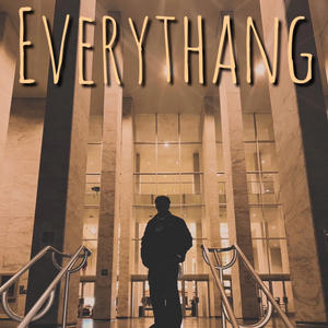 Everythang (Explicit)