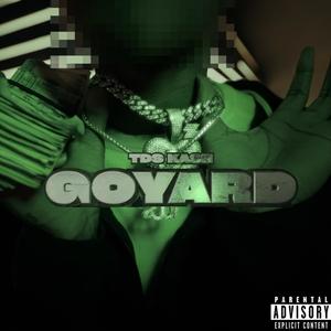 GOYARD (Explicit)