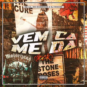 Vem Ca Me da (Rock|Explicit)