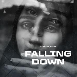 Falling Down (Explicit)