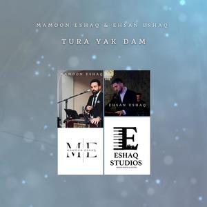 Tura Yak Dam (feat. Mamoon Eshaq)