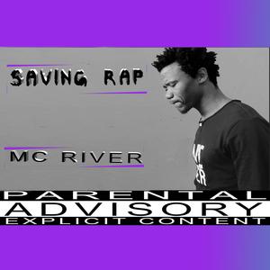 Saving Rap (Explicit)