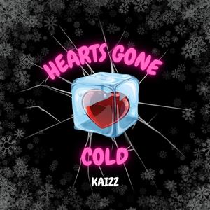 Hearts gone cold (Explicit)