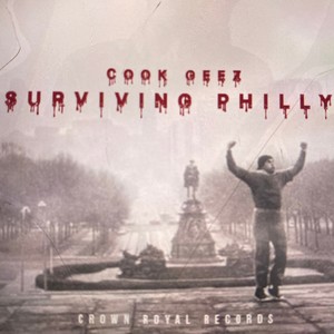 Survivng Philly (Explicit)