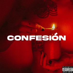 Confesión (Explicit)