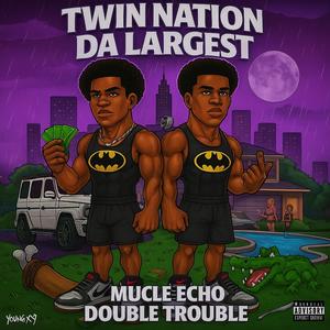 Twin nation (da largest)