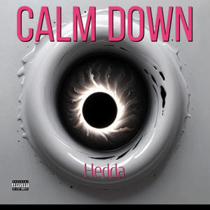Calm Down (Explicit)