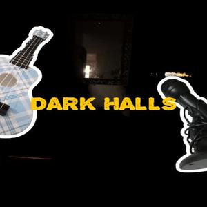 Dark Halls