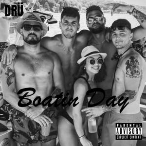 Boatin Day (Explicit)