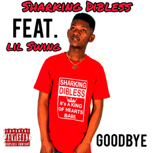 Goodbye (Explicit)