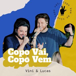 Copo Vai, Copo Vem (Ao Vivo)