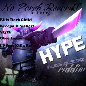 Hypeagain Riddim (Explicit)