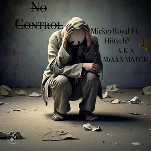 No Control (feat. Hiitych) [Explicit]