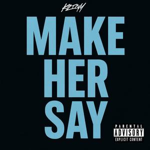 make her say (Explicit)
