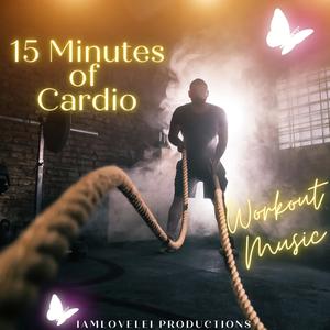 15 Minutes of Cardio