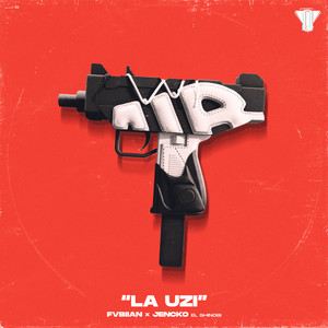 La Uzi (Explicit)