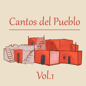 Cantos del Pueblo Vol. 1