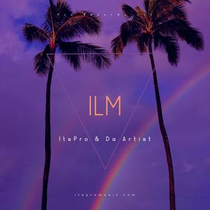 ILM (feat. Da Artist) [Explicit]