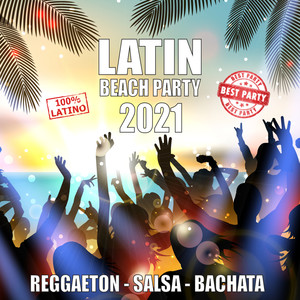 Latin Beach Party 2021