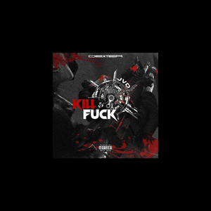 Kill **** (Explicit)