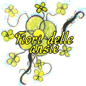 Fiori delle ansie