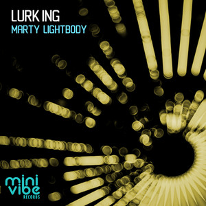 Lurking (Original Mix)