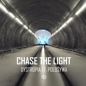 Chase The Light (feat. Pološywa)