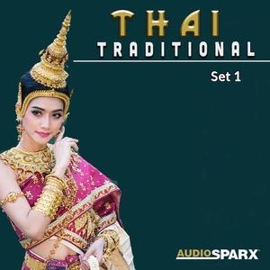 Thai Traditional, Set 1