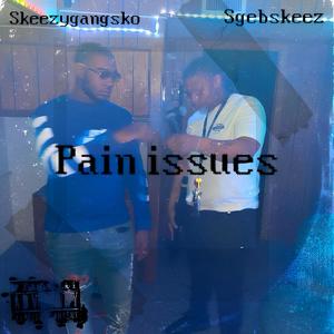 Pain issues (feat. Skeezygangsko) [Explicit]