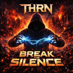 THRN - Break the silence