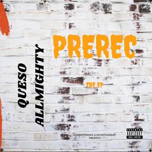 PreRec: The EP (Explicit)