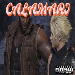 CALAMARI (feat. BIG TEEZO & Fony Wallace) [Explicit]