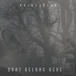 Don't Belong Here (Explicit)
