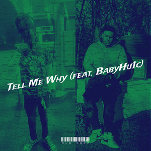 Tell Me Why (Explicit)