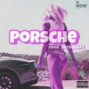 Porsche (Explicit)