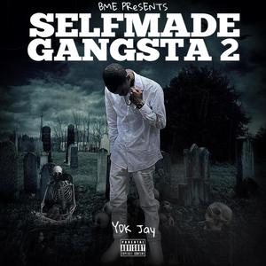 Selfmade Gangsta 2 (Explicit)