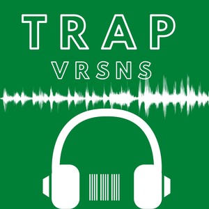 Trap Vrsns III