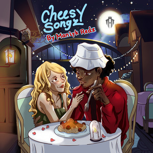 Cheesy Songz (Explicit)