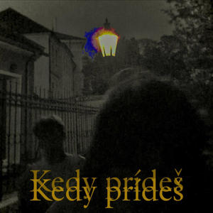 KEDY PRÍDEŠ (feat. Dorna Anne) [Explicit]