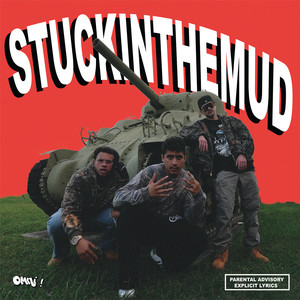 Stuck in the Mud (Explicit)